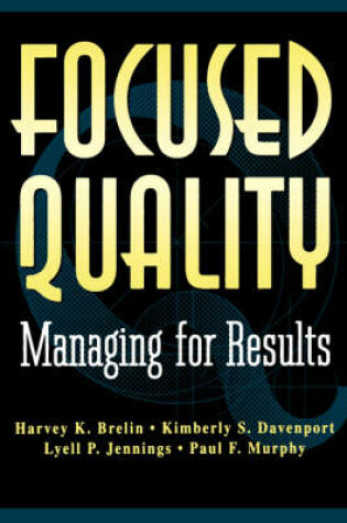 Cover of Focused Quality