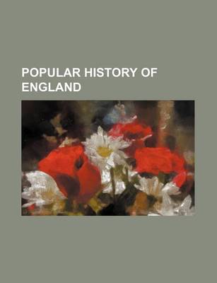 Book cover for Popular History of England