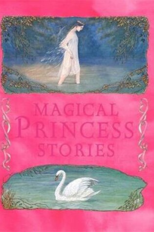 Cover of Magical Princess Stories