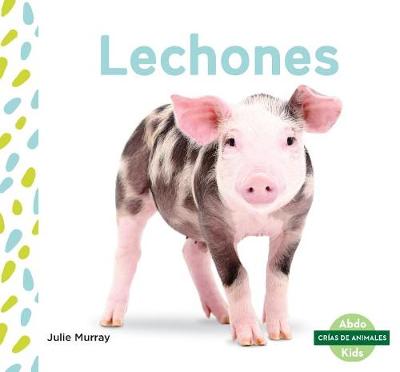Book cover for Lechones (Piglets)