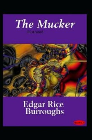 Cover of The Mucker-(Illustrated)