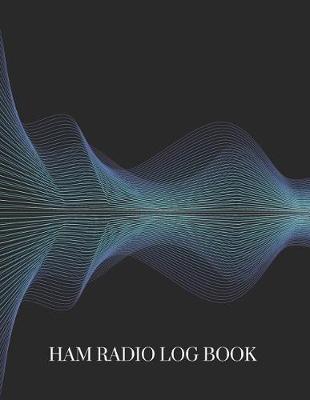 Book cover for Ham Radio Log Book