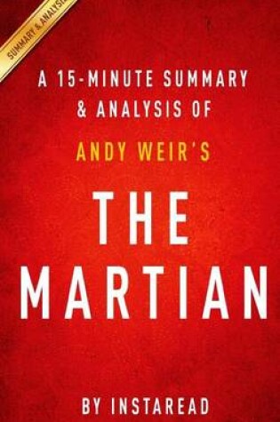 Cover of A 15-Minute Summary & Analysis of Andy Weir's the Martian