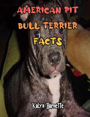 Book cover for American Pit Bull Terrier Facts