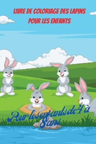 Cover of Livre de coloriage de lapins pour enfants
