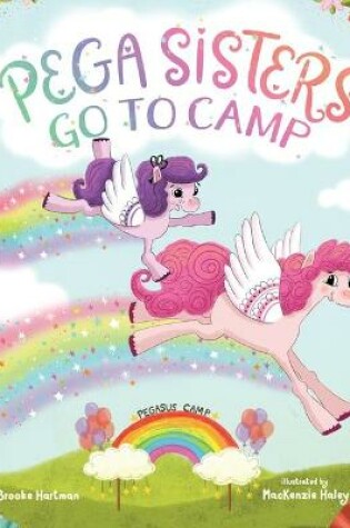 Cover of Pega Sisters Go to Camp