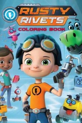 Cover of Rusty Rivets Coloring Book