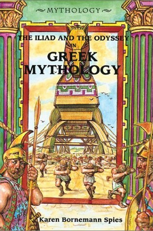 Cover of The Iliad and the Odyssey in Greek Mythology