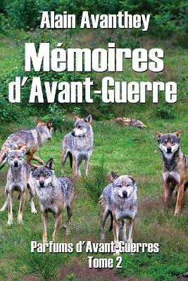 Book cover for Memoires d'Avant-Guerre