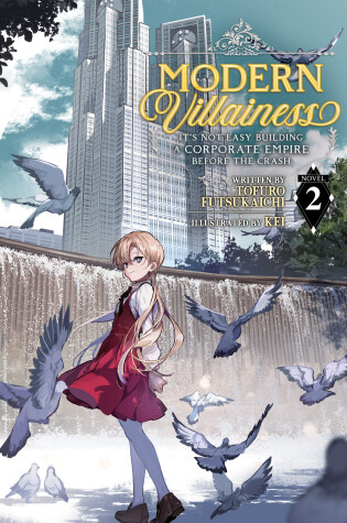 Cover of Modern Villainess: It's Not Easy Building a Corporate Empire Before the Crash (Light Novel) Vol. 2