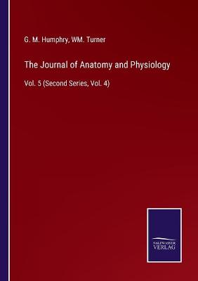 Book cover for The Journal of Anatomy and Physiology