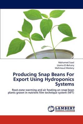 Cover of Producing Snap Beans for Export Using Hydroponics Systems