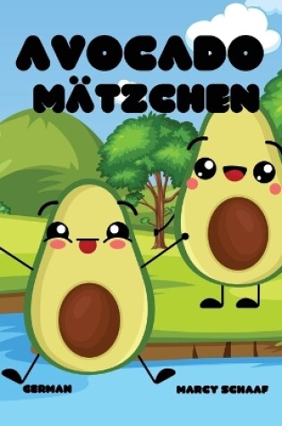 Cover of Avocado Mätzchen (German) Avocado Antics