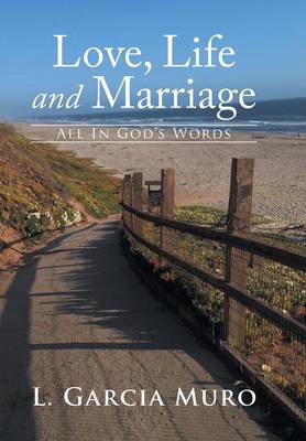 Book cover for Love, Life and Marriage - All In God's Words