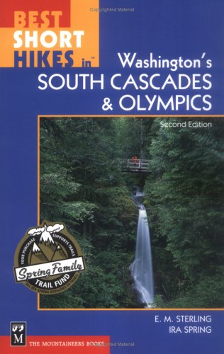 Cover of Best Short Hikes in Washington's South Cascades & Olympics