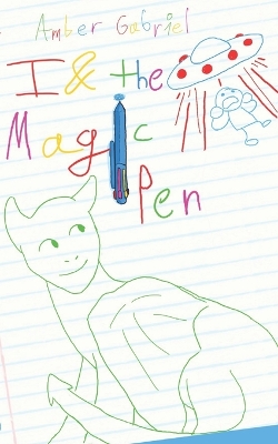 Book cover for I & the Magic Pen