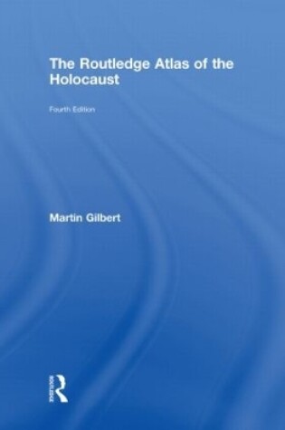 Cover of The Routledge Atlas of the Holocaust
