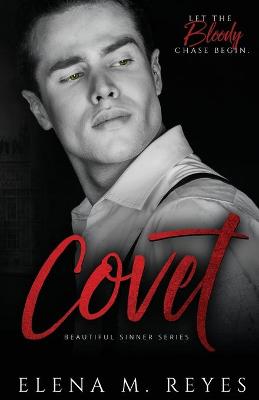 Covet by Elena M Reyes