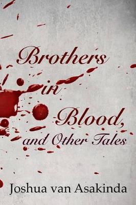 Book cover for Brothers in Blood, and Other Tales