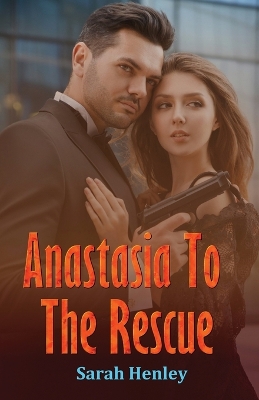 Book cover for Anastasia To The Rescue