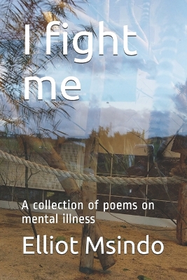 Book cover for I fight me