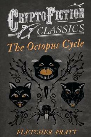 Cover of The Octopus Cycle (Cryptofiction Classics)