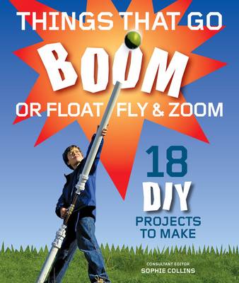 Book cover for Things That Go Boom Or Float, Fly, and Zoom