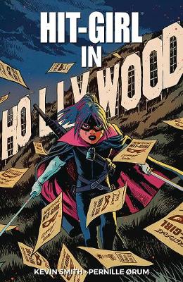 Book cover for Hit-Girl Volume 4: The Golden Rage of Hollywood