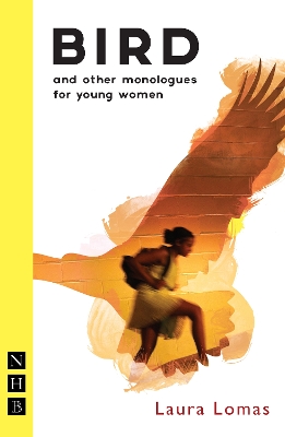 Book cover for Bird and other monologues for young women