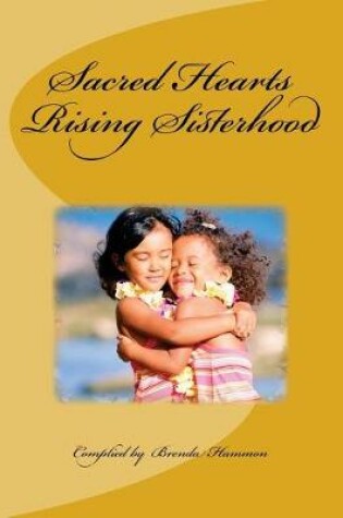 Cover of Sacred Hearts Rising Sisterhood