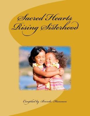 Book cover for Sacred Hearts Rising Sisterhood