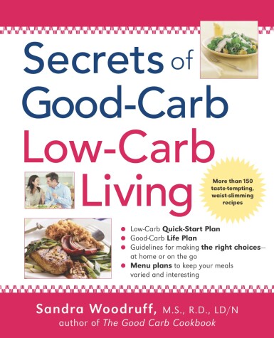 Book cover for Secrets of Good-Carb Low-Carb Living