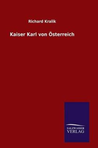 Cover of Kaiser Karl von Österreich