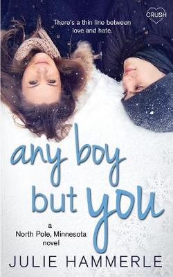 Book cover for Any Boy But You