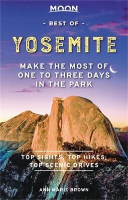 Book cover for Moon Best of Yosemite (First Edition)