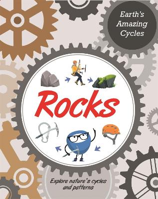 Book cover for Earth's Amazing Cycles: Rocks