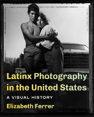 Cover of Latinx Photography in the United States