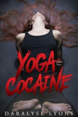 Cover of Yoga Cocaine