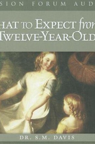 Cover of What to Expect from a Twelve-Year-Old