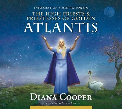 Cover of The High Priests and Priestesses of Golden Atlantis