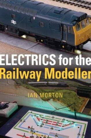 Cover of Electrics for the Railway Modeller