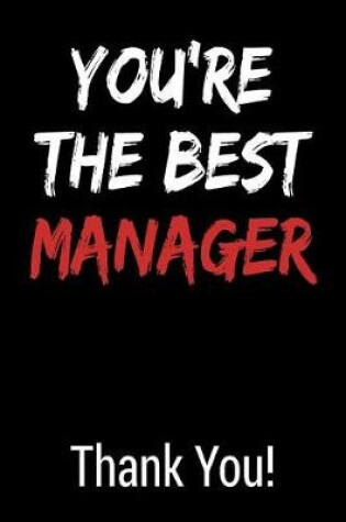 Cover of You're the Best Manager Thank You!