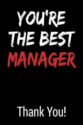 Book cover for You're the Best Manager Thank You!