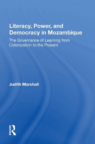 Cover of Literacy, Power, and Democracy in Mozambique