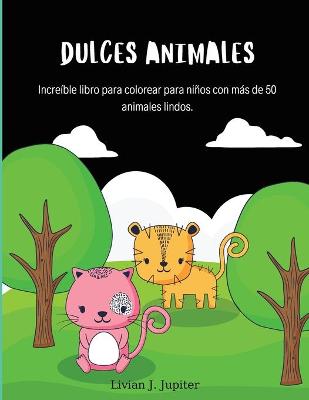 Book cover for Dulces Animales