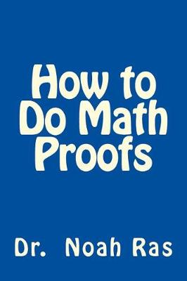 Book cover for How to Do Math Proofs