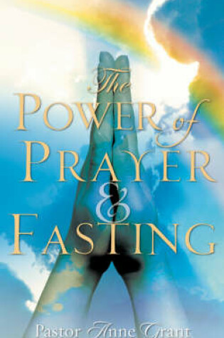 Cover of The Power of Prayer & Fasting