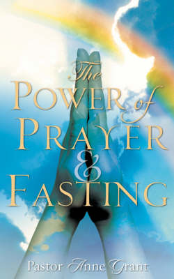 Book cover for The Power of Prayer & Fasting