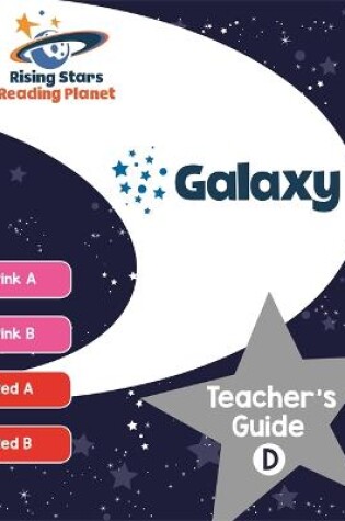 Cover of Reading Planet Galaxy Teacher's Guide D (Pink A - Red B)