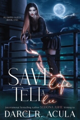 Cover of Save A Life, Tell A Lie